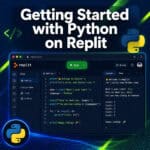 Complete Guide: Logging In and Getting Started with Python on Replit