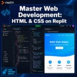 Master Web Development: A Complete Guide to HTML and CSS on Replit