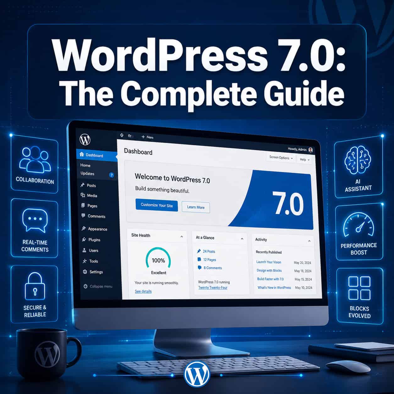 WordPress 7.0: A Comprehensive Guide to the Latest CMS Innovations and Updates